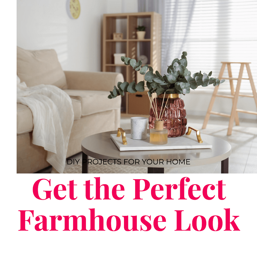 the perfect farmhouse interior design